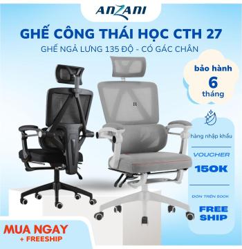 {CTH 27 - 3 màu } Ghế công thái học Anzani CTH 27 có gác chân, full tính năng ngả lưng êm ái - Ghế Chơi Game Hỗ Trợ Tuyệt Đối Đốt Sống Ngả Lưng 145 độ Lưng Lưới Thoáng Khí