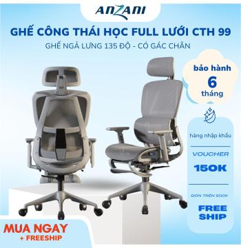 Ghế công thái học Anzani - ghế tựa lưng chỉnh dáng ngồi công thái học full lưới CTH 99 Anzani, ghế công thái học chỉnh dáng CTH 27, 2 mẫu ghế quốc dân ngả thành giường giá tốt nhà Anzani, ngồi thích giá rẻ nhựa bền ghế  công